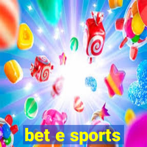 bet e sports