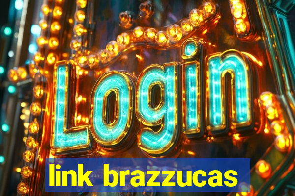 link brazzucas