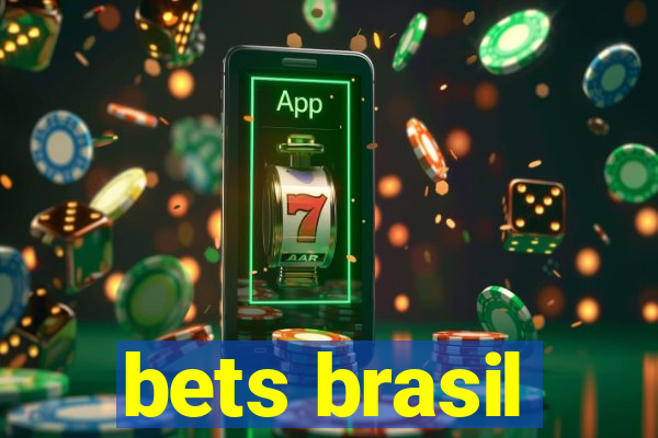 bets brasil