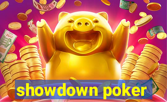 showdown poker