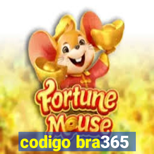 codigo bra365