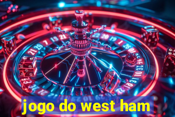 jogo do west ham