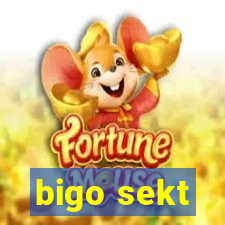 bigo sekt