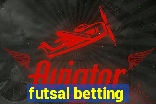 futsal betting