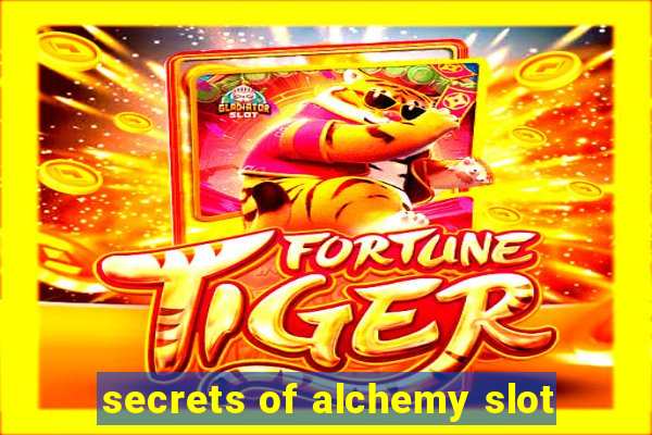 secrets of alchemy slot