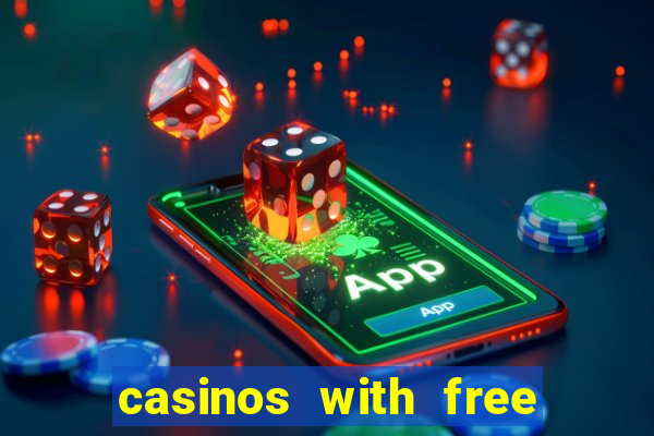 casinos with free bonus no deposit