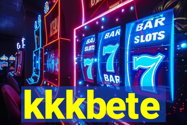 kkkbete