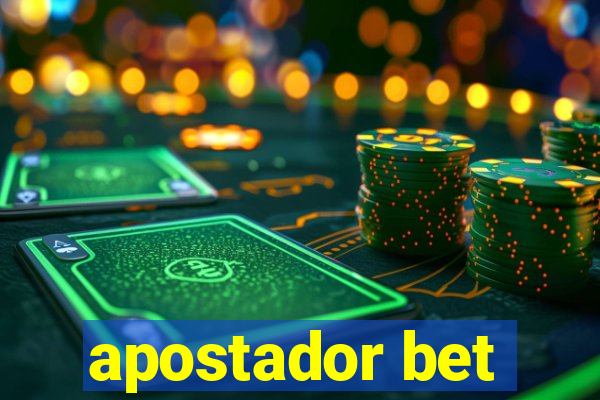 apostador bet