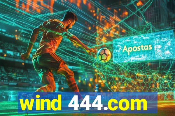 wind 444.com