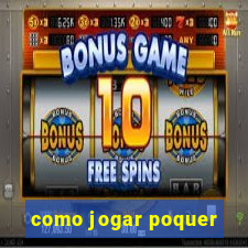 como jogar poquer