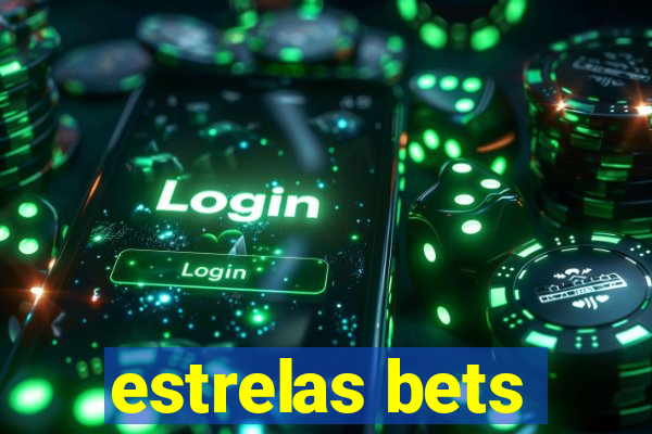 estrelas bets