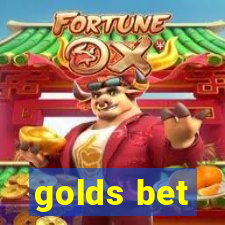 golds bet