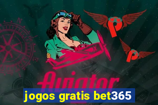 jogos gratis bet365