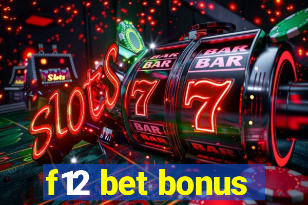 f12 bet bonus