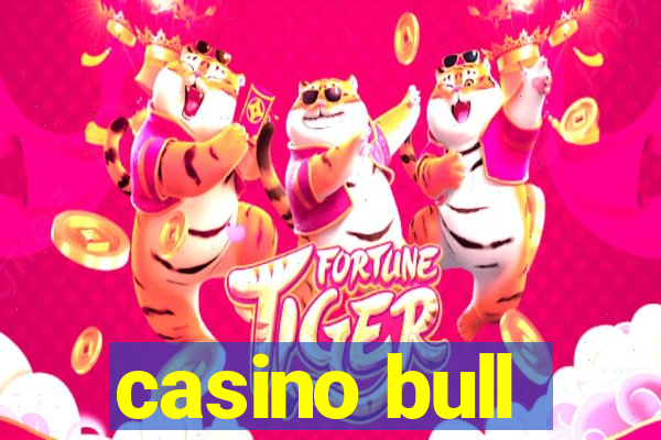 casino bull