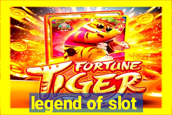 legend of slot