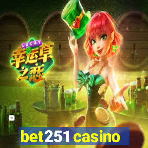 bet251 casino