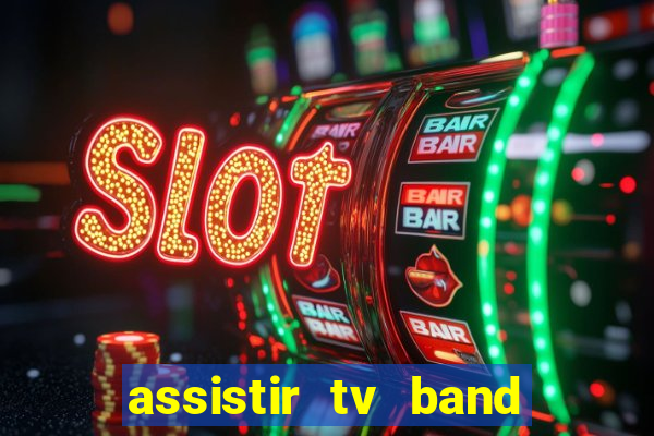 assistir tv band bahia ao vivo