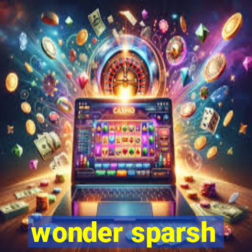 wonder sparsh