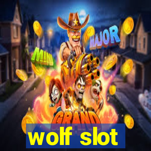 wolf slot