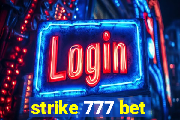 strike 777 bet