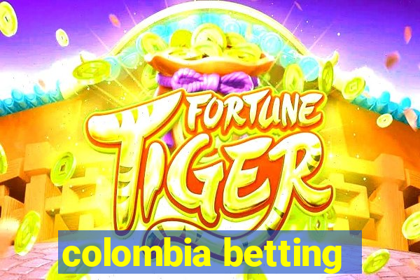 colombia betting