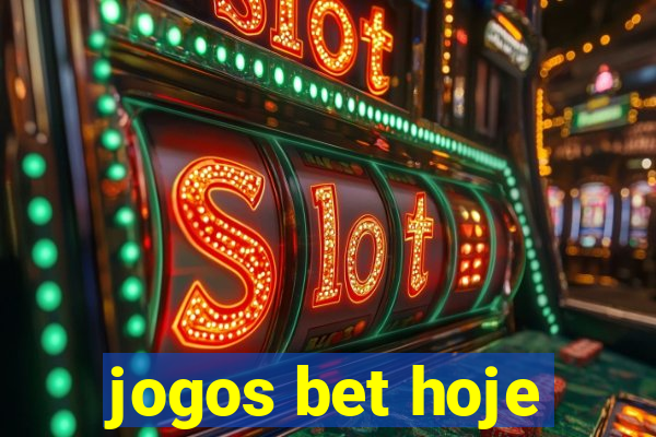 jogos bet hoje