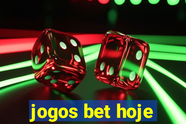 jogos bet hoje