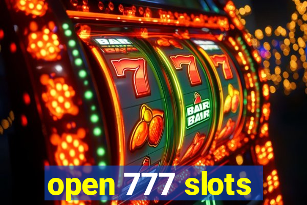 open 777 slots