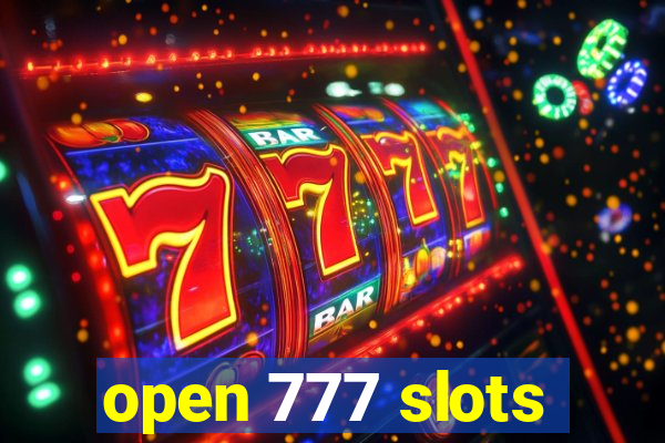 open 777 slots