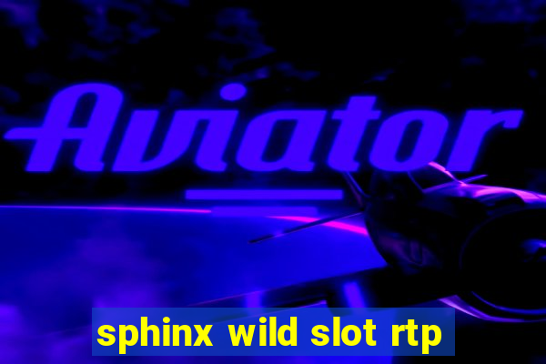 sphinx wild slot rtp