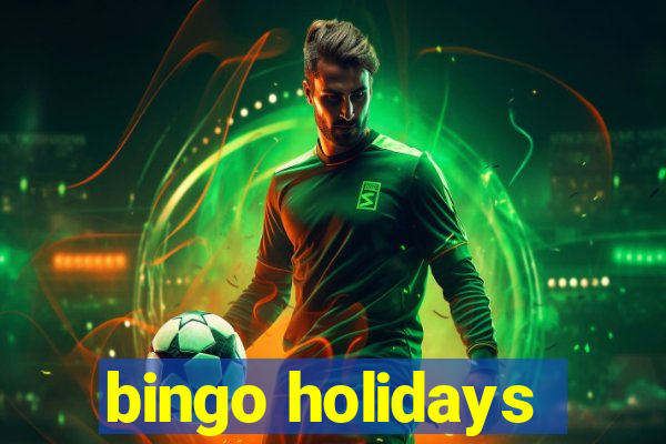 bingo holidays