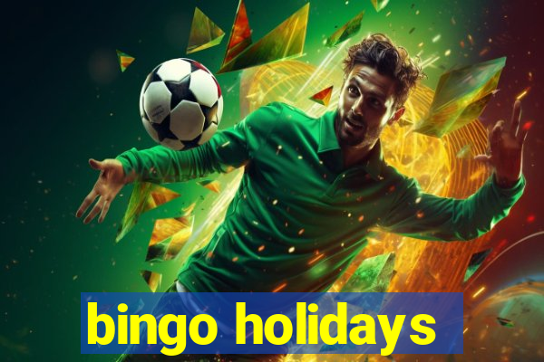 bingo holidays