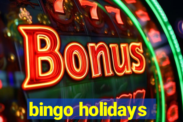 bingo holidays