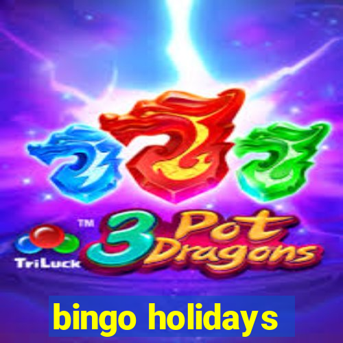 bingo holidays