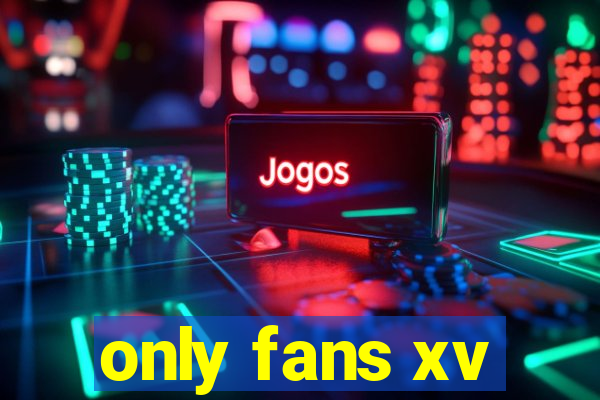 only fans xv