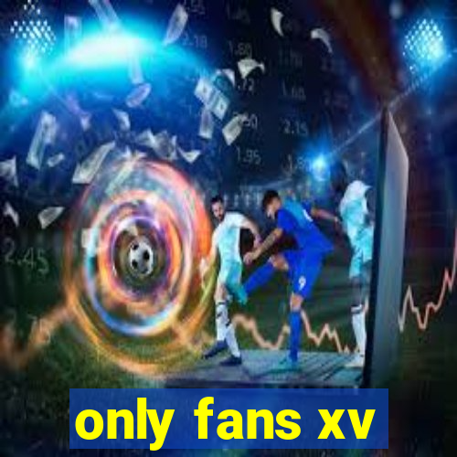 only fans xv