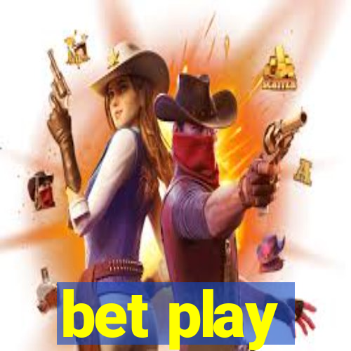 bet play