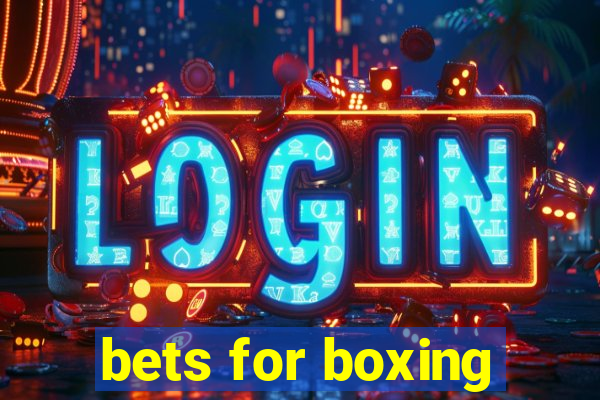 bets for boxing