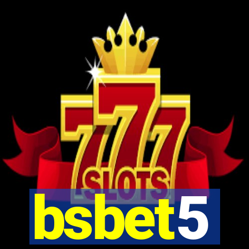 bsbet5