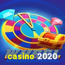 casino 2020