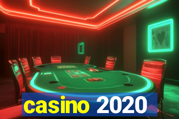 casino 2020