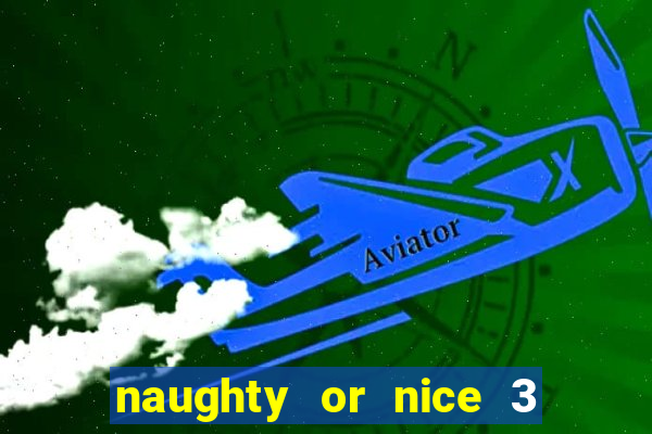 naughty or nice 3 slot game