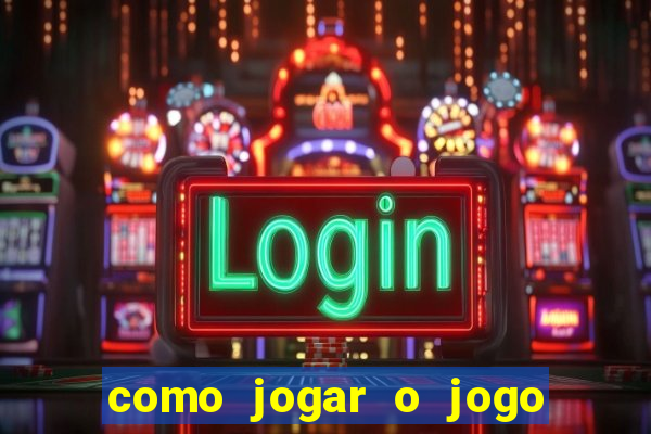 como jogar o jogo fortune tiger