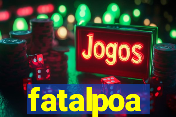 fatalpoa