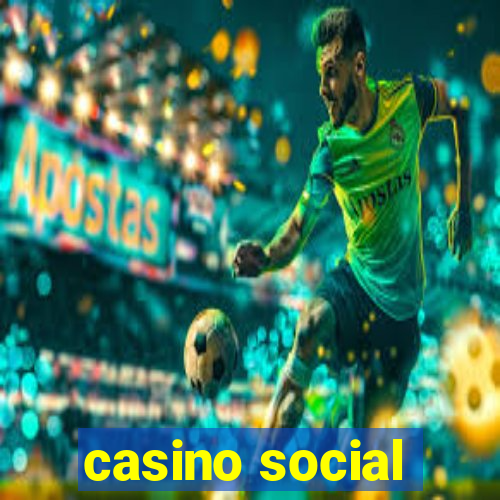 casino social