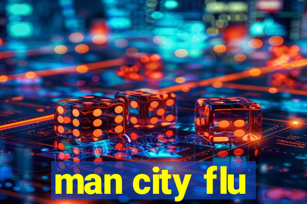 man city flu