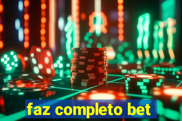 faz completo bet