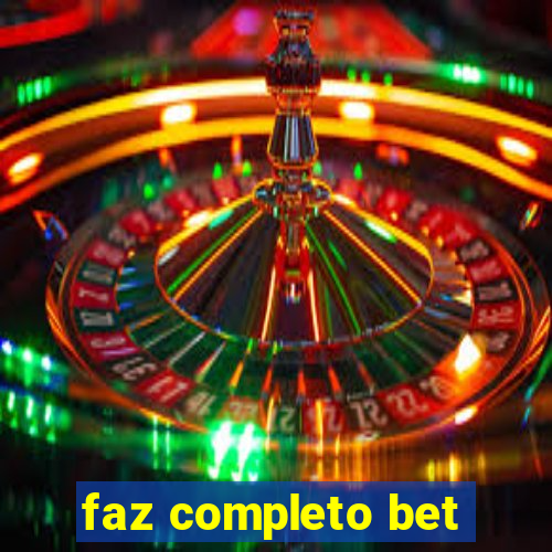 faz completo bet