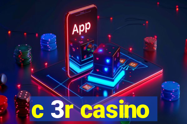 c 3r casino